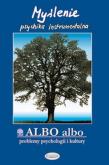 Okładka książki Albo albo Myślenie psychika instrumentalna