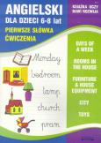 Okładka książki Angielski dla dzieci z. 4 6-8 lat Pierwsze słówka. Ćwiczenia