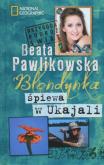 Okładka książki Blondynka śpiewa w Ukajali pocket TW