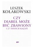 Okładka książki Czy diabeł może być zbawiony i 27 innych kazań
