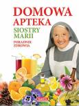 Okładka książki Domowa Apteka Siostry Marii