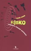 Okładka książki Fiasko. Podręcznik nieudanej egzystencji