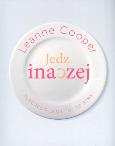 Okładka książki Jedz inaczej