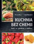 Okładka książki Kuchnia bez chemii
