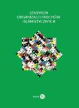 Okładka książki Leksykon organizacji i ruchów islamistycznych