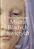 Okładka książki Mistrz bladych świętych