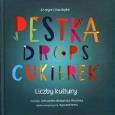 Okładka książki Pestka, drops, cukierek Liczby kultury
