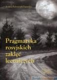 Okładka książki Pragmatyka rosyjskich zaklęć leczniczych