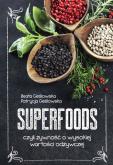 Superfoods. Autor: Beata Cieślowska, Patrycja Cieślowska. Dobreksiazki.pl Okładka książki Superfoods