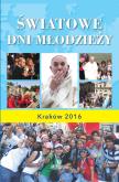 Światowe dni młodzieży. Autor: Szymon Brzeski. Dobreksiazki.pl Okładka książki Światowe dni młodzieży