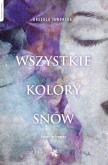 Okładka książki Wszystkie kolory snów