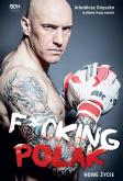 Okładka książki Arkadiusz Onyszko. Fucking Polak. Nowe życie