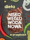Okładka książki Dieta niskowęglowodanowa w przepisach