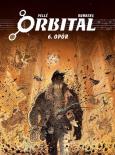 Orbital. Tom 6. Opór. Autor: Pelle Serge, Runberg Sylvain. Dobreksiazki.pl Okładka książki Orbital. Tom 6. Opór