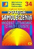 Potęga samoleczenia. Autor: Ingrfied Hobert. Dobreksiazki.pl Okładka książki Potęga samoleczenia