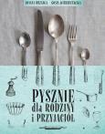 Okładka książki Pysznie dla rodziny i przyjaciół