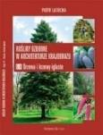 Okładka książki Rośliny ozdobne w architekturze krajob.3 HORTPRESS