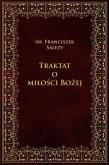 Okładka książki Traktat o Bożej miłości