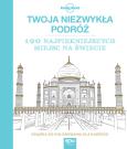 Okładka książki Twoja niezwykła podróż. Książka do kolorowania