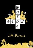 Wokoł słów. Autor: Bartsch Jeffrey. Dobreksiazki.pl Okładka książki Wokoł słów
