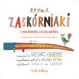 Okładka książki Zaskórniaki i inne dziwadła z krainy portfela.