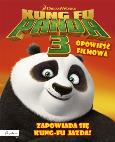 Okładka książki Dream Works. Kung Fu Panda 3. Opowieść filmowa