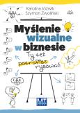 Okładka książki Myślenie wizualne w biznesie