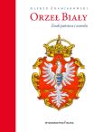 Okładka książki Orzeł Biały Znak państwa i narodu