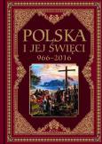 Okładka książki Polska i jej święci 966-2016