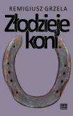 Okładka książki Złodzieje koni