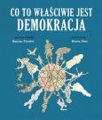 Okładka książki Co to właściwie jest demokracja