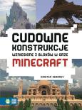 Okładka książki Cudowne konstrukcje wzniesione z bloków w grze Minecraft
