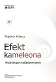 Okładka książki Efekt kameleona Psychologia naśladownictwa