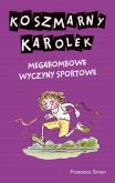 Okładka książki Koszmarny Karolek. Megabombowe wyczyny... w. 2016