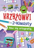 Okładka książki Krzyżówki 2-klasisty Baw się ortografią