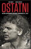 Okładka książki Ostatni Historia cichociemnego A.Tarnawskiego pseudonim 'Upłaz'