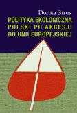 Okładka książki Polityka ekologiczna Polski po akcesji do Unii Europejskiej