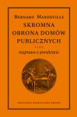 Okładka książki Skromna obrona domów publicznych albo rozprawa o porubstwie