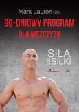 Okładka książki 90-dniowy program dla mężczyzn. Siła bez siłki