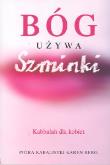 Okładka książki Bóg używa szminki Kabbalah dla kobiet