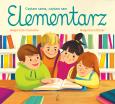 Czytam sama czytam sam Elementarz. Autor: Koziarska-Rościszewska Małgorzata, Małgorzata Detner. Dobreksiazki.pl Okładka książki Czytam sama czytam sam Elementarz