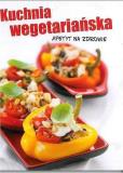 Kuchnia wegetariańska. Autor: Sylvia Winnewisser. Dobreksiazki.pl Okładka książki Kuchnia wegetariańska