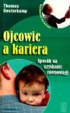 Okładka książki Ojcowie a kariera