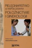 Pielęgniarstwo we współczesnym położnictwie i ginekologii. Autor: Celina Łepecka-Klusek. Dobreksiazki.pl Okładka książki Pielęgniarstwo we współczesnym położnictwie i ginekologii