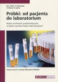 Próbki: od pacjenta do laboratorium. Autor: Guder W.G., Narayanan S., Wisser H., Zawta B.. Dobreksiazki.pl Okładka książki Próbki: od pacjenta do laboratorium