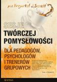 Okładka książki Sesje twórczej pomysłowości dla pedagogów ...
