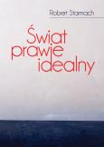 Okładka książki Świat prawie idealny