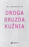 Okładka książki Droga, Bruzda, Kuźnia w. kieszonkowe