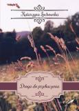 Okładka książki Droga do przebaczenia /Białe pióro
