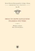 Okładka książki Drogi duchowe katolicyzmu polskiego XVII wieku (t. VII)